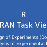 R言語 CRAN Task View：実験計画法（DoE）および実験データの分析の設計
