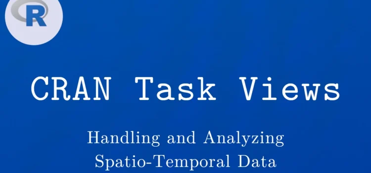 R言語 CRAN Task View：時空間データの処理と分析