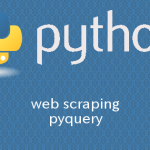Python pyqueryを用いて簡単にウェブスクレイピング