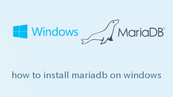 MariaDB×Windows インストール手順
