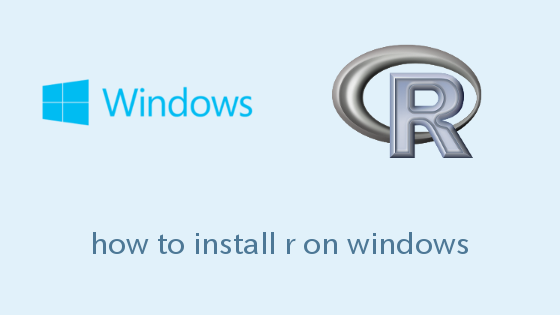 WindowsにRをインストールする手順