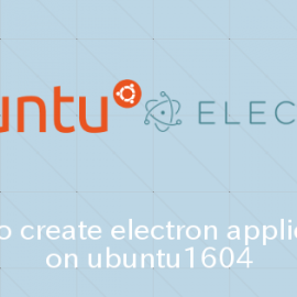 Ubuntu16.04でElectronの配布アプリケーションを作成する方法