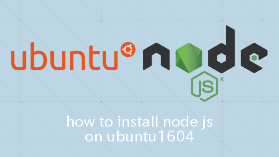 Ubuntu16.04 任意のバージョンのNode.jsをインストールする方法
