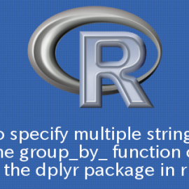 R×dplyr group_by_関数で複数の文字列を指定する方法