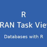 R言語 CRAN Task View：Rデータベース