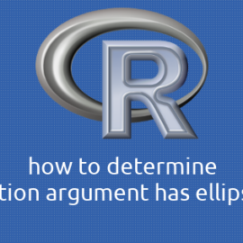 R 関数の引数が省略記号（…）を持つかどうかを判定する方法