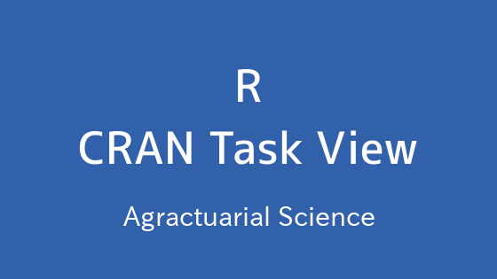 R言語 CRAN Task View：保険数理学